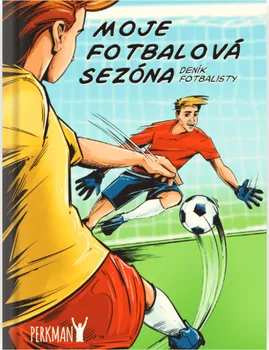 Moje fotbalová sezóna: Deník fotbalisty - Nakladatelství Perkman (pevná) 