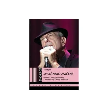 Svaté nebo zničené / Alan Light / Kniha - Cohen Leonard [KNI]