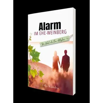 Osobní rozvoj Alarm im Ehe-Weinberg - Freudenberg, Esther