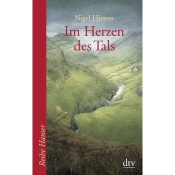 Im Herzen des Tals - Hinton, Nigel [DE] (2001, Brožovaná / brožovaná, DTV)