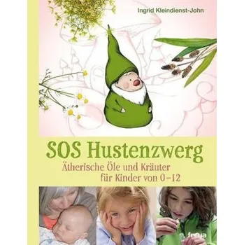 S.O.S. Hustenzwerg - Kleindienst-John, Ingrid
