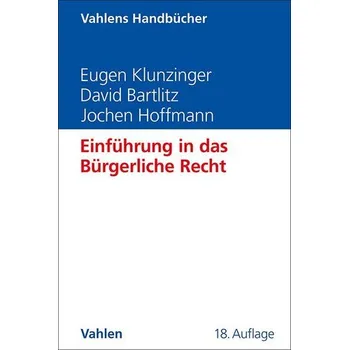 Einführung in das Bürgerliche Recht - Klunzinger, Eugen [DE] (2024, Firma, Vahlen Franz GmbH)