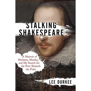 Kniha Stalking Shakespeare - Durkee, Lee