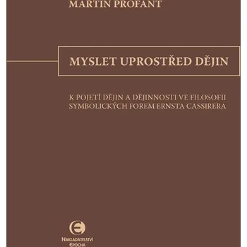 Umění Myslet uprostřed dějin