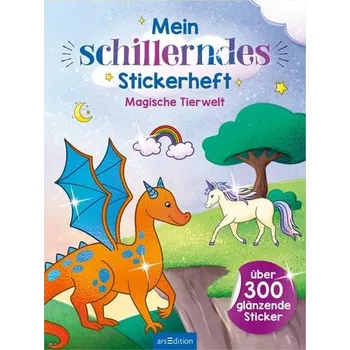 První čtění Mein schillerndes Stickerheft - Magische Tierwelt - Zippel, Marie