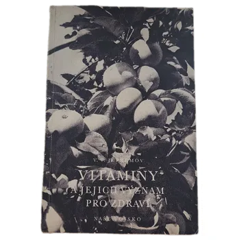 Vitaminy a jejich význam pro zdraví - ANTIKVARIÁT (V. V. Jefremov)