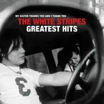 White Stripes: The White Stripes Greatest Hits - CD