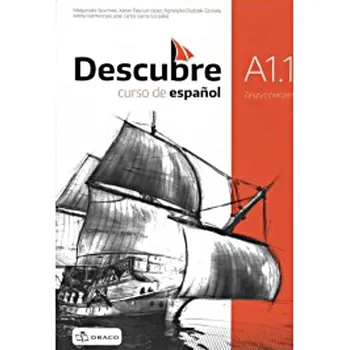 Descubre A1.1 Język hiszpański. Zeszyt ćwiczeń - Małgorzata Spychała