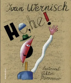 He, he! - Ivan Wernisch (2019, pevná bez přebalu lesklá)