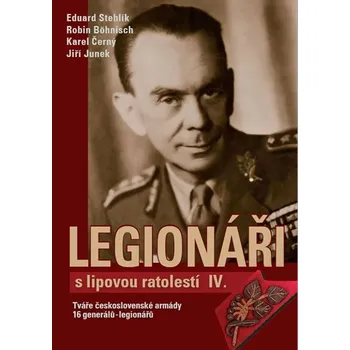 Legionáři s lipovou ratolestí 4 -…