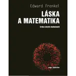 Láska a matematika - Edward Frenkel…