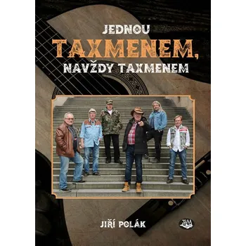 Jednou Taxmenem, navždy Taxmenem - Jiří…