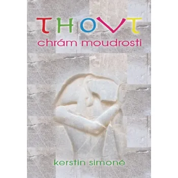 Thovt: Chrám moudrosti - Kerstin Simoné (2015, brožovaná) + 49 karet