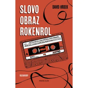 Kniha Slovo, obraz, rokenrol - David Hrbek (E-Kniha)