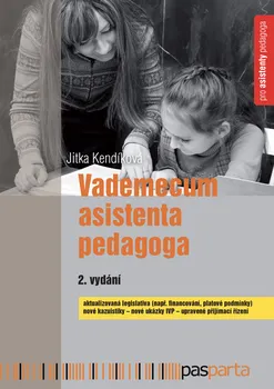 Vademecum asistenta pedagoga - Jitka Kendíková (2020, brožovaná)