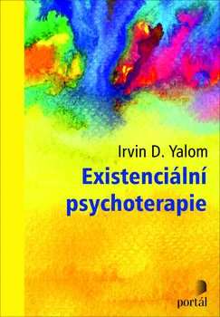 Existenciální psychoterapie - Irvin D. Yalom (2020, pevná)