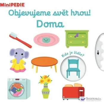 Objevujeme svět hrou! Doma - Nathalie Choux - 978-80-256-2778-5