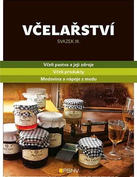 Chovatelství Včelařství 3 - Bronislav Gruna a kol. (2020, brožovaná)