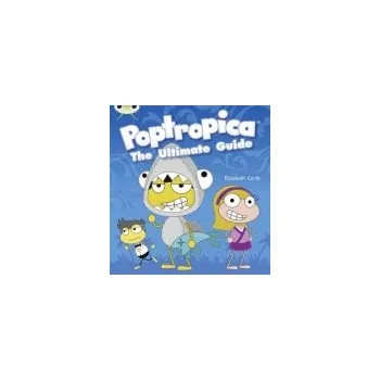 Cizí jazyk Bug Club Independent Non Fiction Year Two Lime A Poptropica: The Ultimate Guide - Corfe, Elizabeth