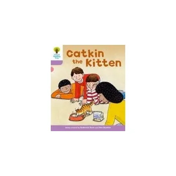 Cizí jazyk Oxford Reading Tree: Level 1+: Decode and Develop: Catkin the Kitten - Hunt, Roderick a Young, Annemarie