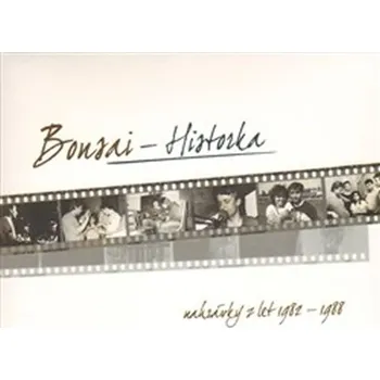 Česká hudba Historka nahrávky z let 1982 - 1988 - Bonsai [2CD]
