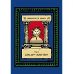 Základy tajné vědy - Papus (2015, pevná)