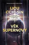 Věk supernovy - Liou Cch'-sin (2020,…