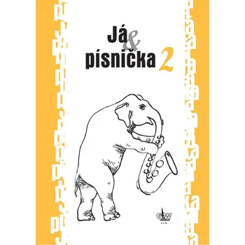 Hudebniny Já & písnička 2 - G+W (2011, pevná)
