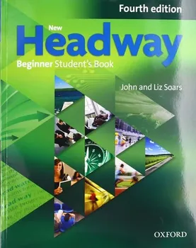 Anglický jazyk New Headway: Beginner Student's Book - Liz Soars, John Soars (2019, brožovaná)