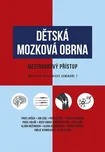 Dětská mozková obrna: Mezioborový…