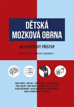 Dětská mozková obrna: Mezioborový přístup: Motolské pediatrické semináře 7 - Pavel Kršek a kol. (2020, pevná)