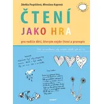 Čtení jako hra: Pro rodiče dětí, kterým…
