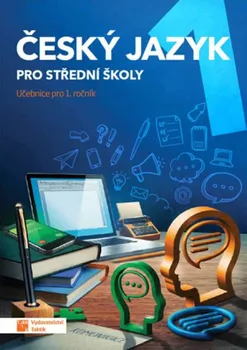 Český jazyk Český jazyk 1 pro SŠ - Jaroslav Kalužík a kol. (2019, brožovaná)