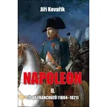 Napoleon II.: Císař Francouzů…