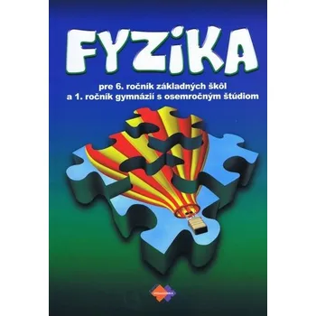 Fyzika pre 6. ročník základnej školy - Lapitková, Viera