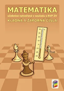 Matematika Matematika: Kladná a záporná čísla - Peter Krupka a kol. (2015, brožovaná)