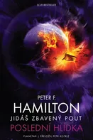 Jidáš zbavený pout 2: Poslední hlídka - Peter F. Hamilton (2020, brožovaná)