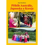Příběh Austrálie, Japonska a Koreje -…