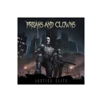 Zahraniční hudba Justice Elite / Vinyl - Freaks And Clowns [LP]