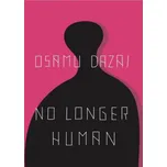 No Longer Human - Osamu Dazai [EN]…