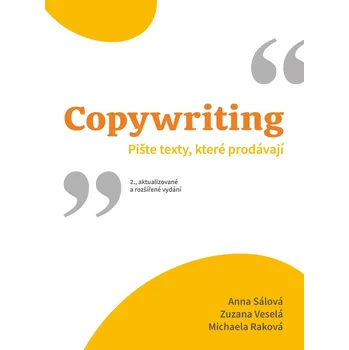 Copywriting - Michaela Raková, Anna Sálová, Zuzana Veselá (E-Kniha)