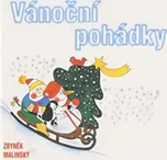 Vánoční pohádky - Zbyněk Malinský…