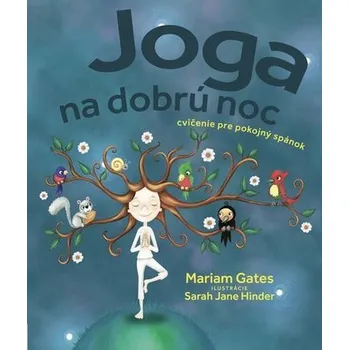 Joga na dobrú noc - Gates, Mariam