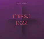 Missa Jazz - Jaromír Hnilička [LP]