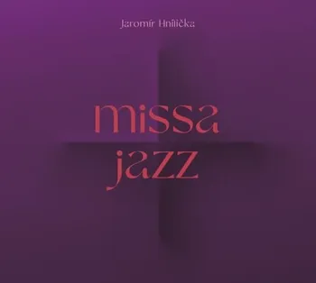 Česká hudba Missa Jazz - Jaromír Hnilička [LP]