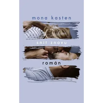 Snít znovu - Mona Kasten (2021, pevná)