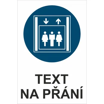 Osobní výtah - Váš text samolepící PVC fólie 400 x 300 mm