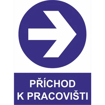 Příchod k pracovišti - vpravo plast 0,5 mm A4 (297 x 210 mm)