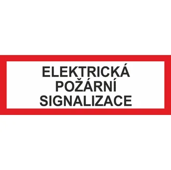 ELEKTRICKÁ POŽÁRNÍ SIGNALIZACE plast 0,5mm 200 x 75 mm