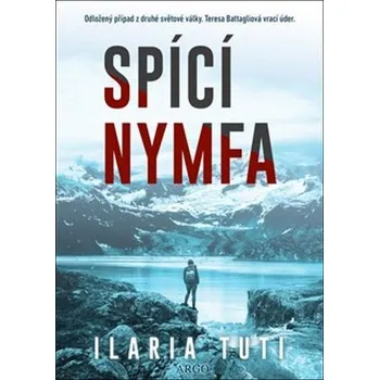 Spící nymfa - Ilaria Tuti (2021, pevná)